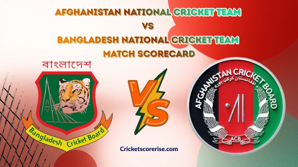 Afghanistan National Cricket Team Vs Bangladesh National Cricket Team Match Scorecard